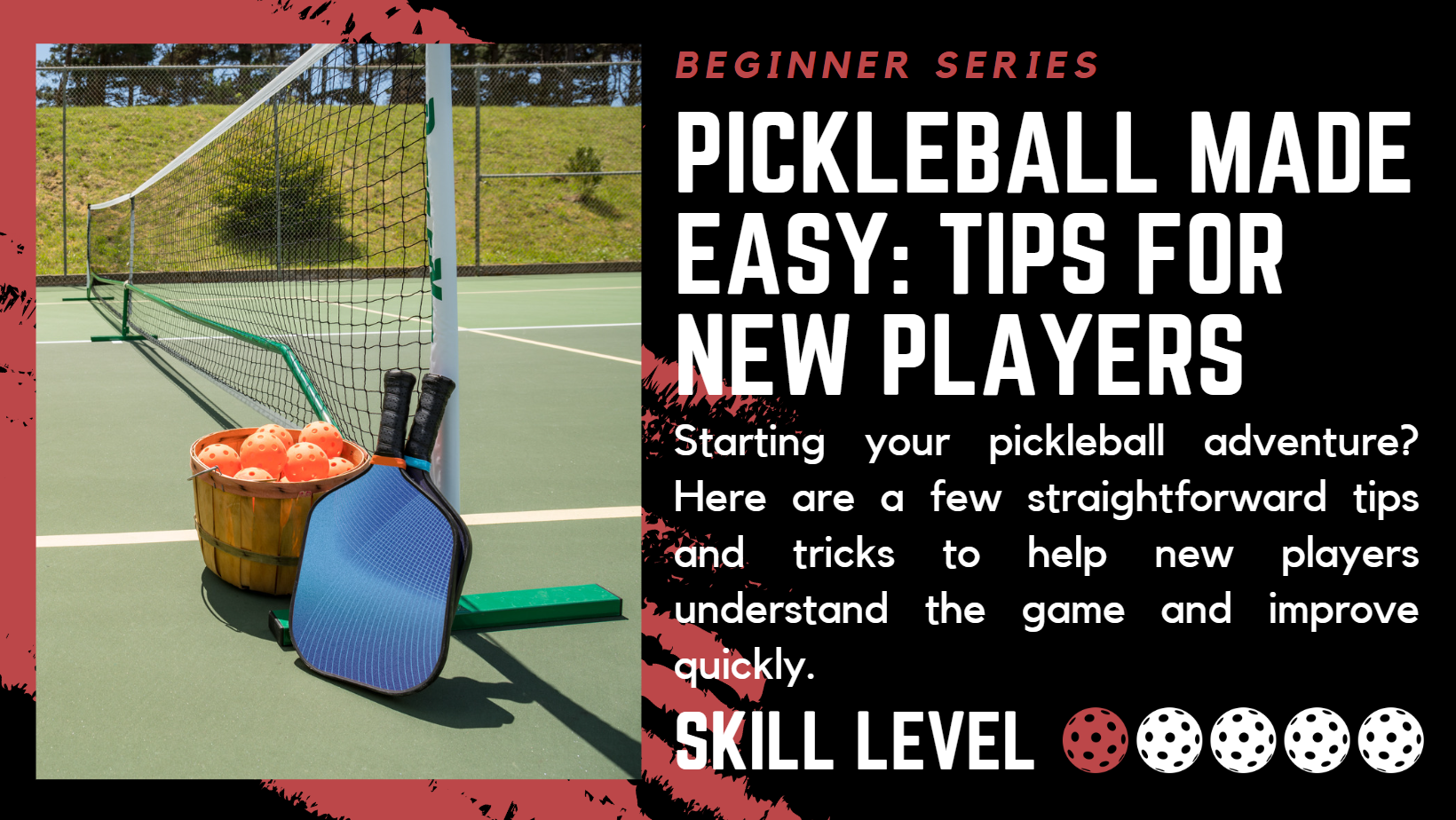 Pickleball Made Easy: Tips for new players. Starting your pickleball adventure? Here are a few straightforward tips and tricks to help new players understand the game and improve quickly. Skill level: 1 of 5
